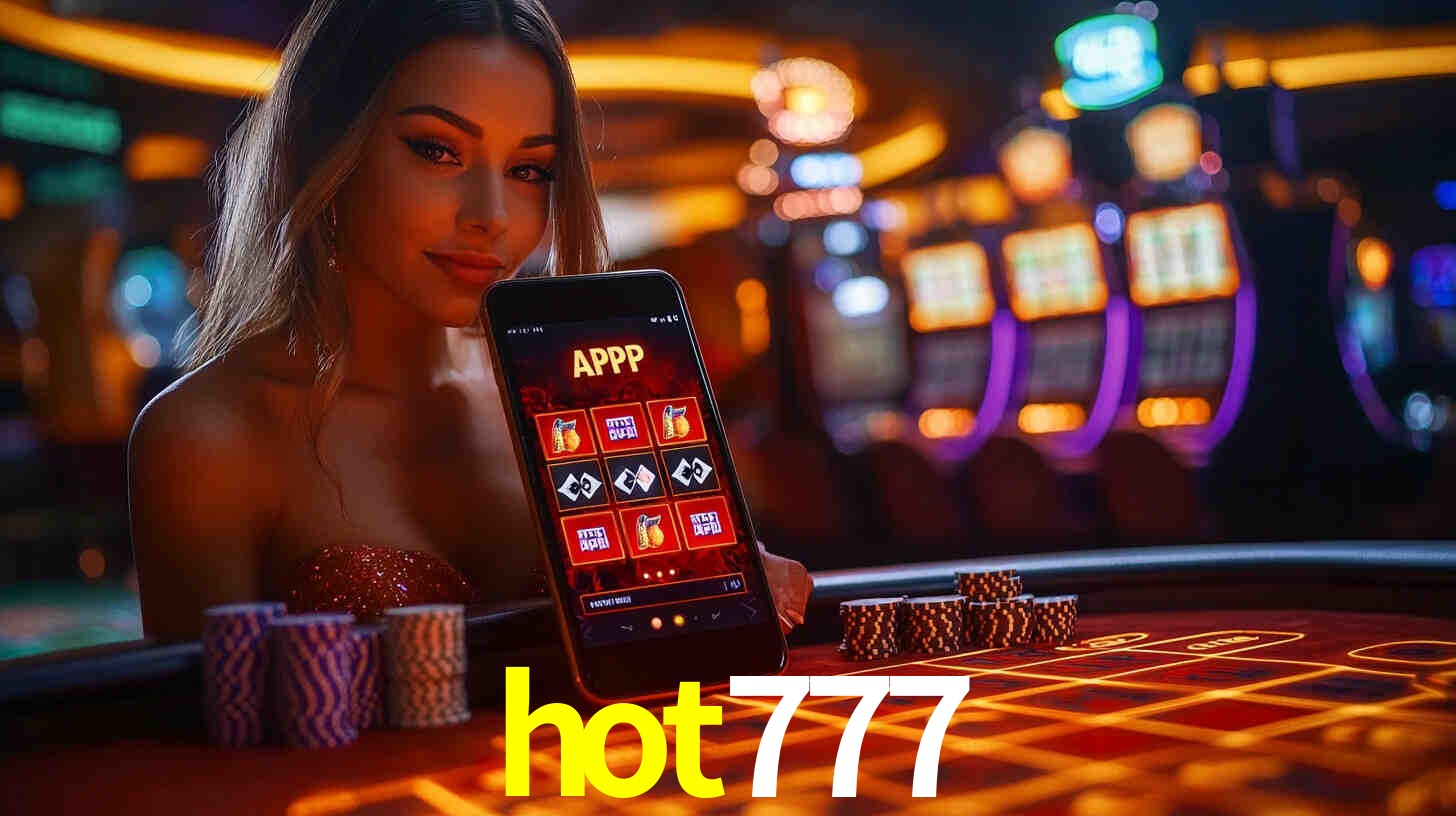 Descubra o Programa VIP da hot777: Vantagens Exclusivas para Jogadores
