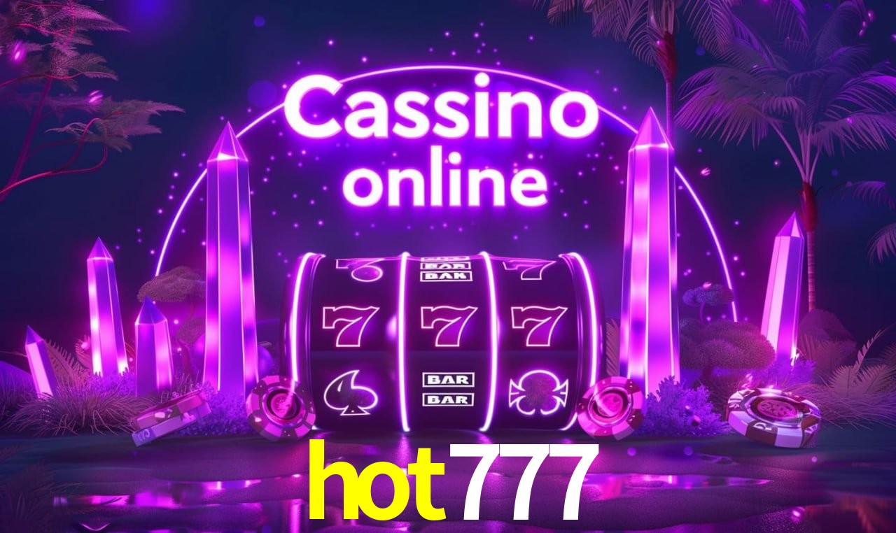 Benefícios da Conta hot777